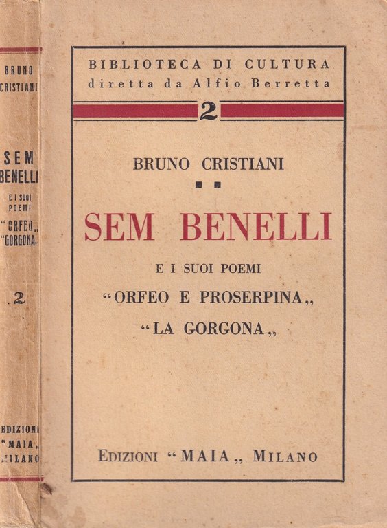 Sem Benelli e i suoi Poemi Orfeo e Proserpina La …