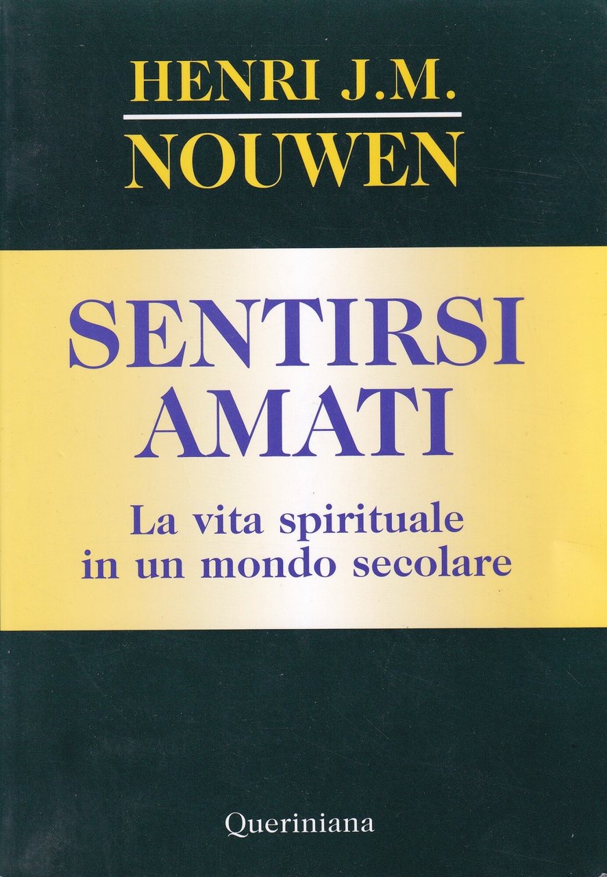 Sentirsi amati. La vita spirituale in un mondo secolare | Immagine principale