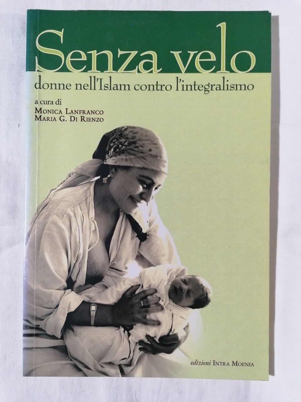 Senza Velo - Donne dell'Islam contro l'Integralismo Lanfranco Di Rienzo … | Immagine principale