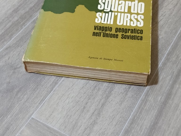 Sguardo sull'Urss. Viaggio geografico nell'Unione Sovietica