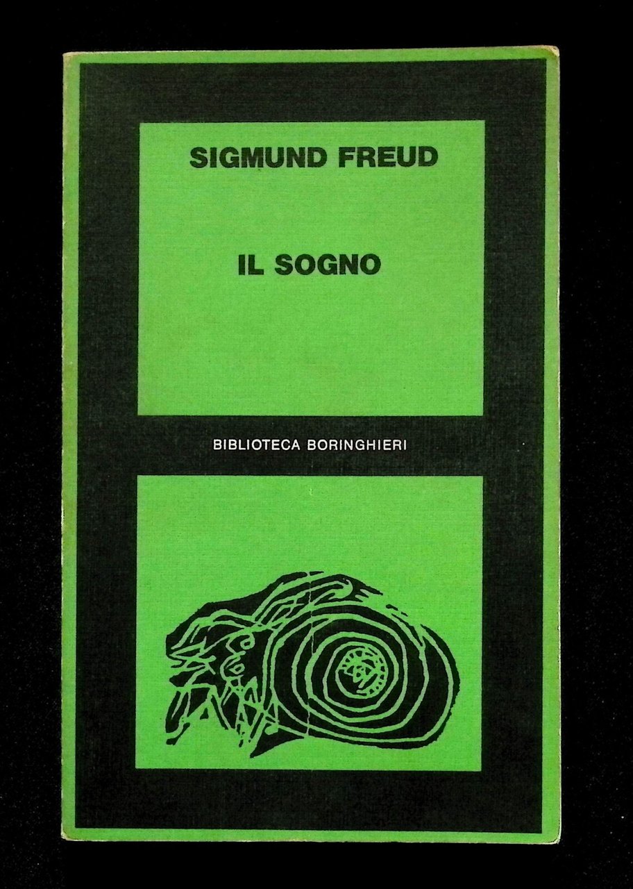 Sigmund Freud - Il Sogno - Biblioteca Boringhieri, Tascabile 1978 …