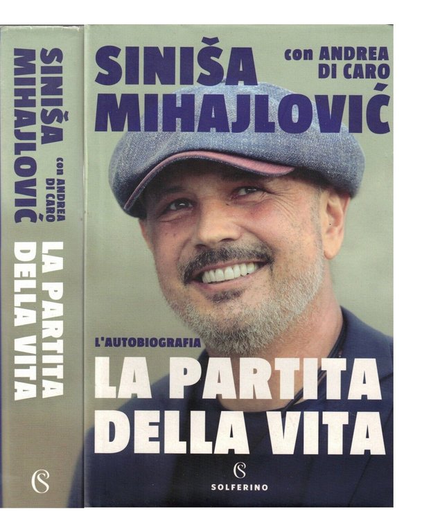 Sinisa Mihajlovic La Partita della Vita Libro 2020 Autobiografia 9788828205012