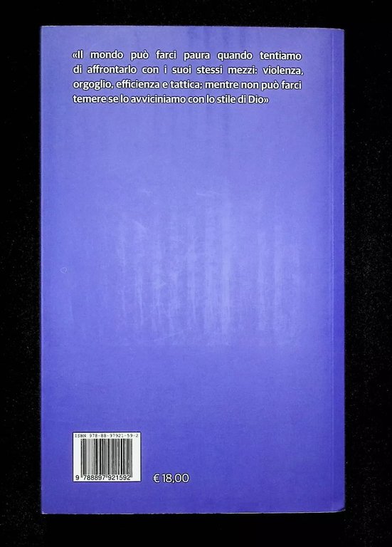 So in chi ho creduto Pensieri e parole vescovo di …