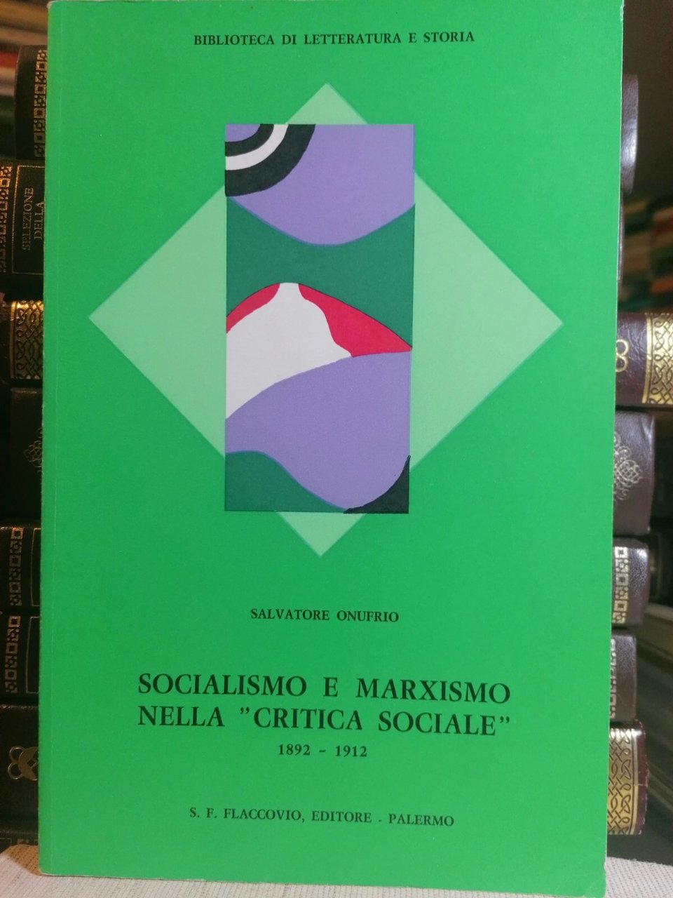 Socialismo e Marxismo nella Critica Sociale - Libro Onufrio Flaccovio …
