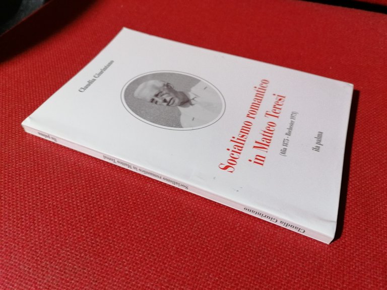 Socialismo Romantico in Matteo Teresi Libro Claudia Giurintano ila palma …