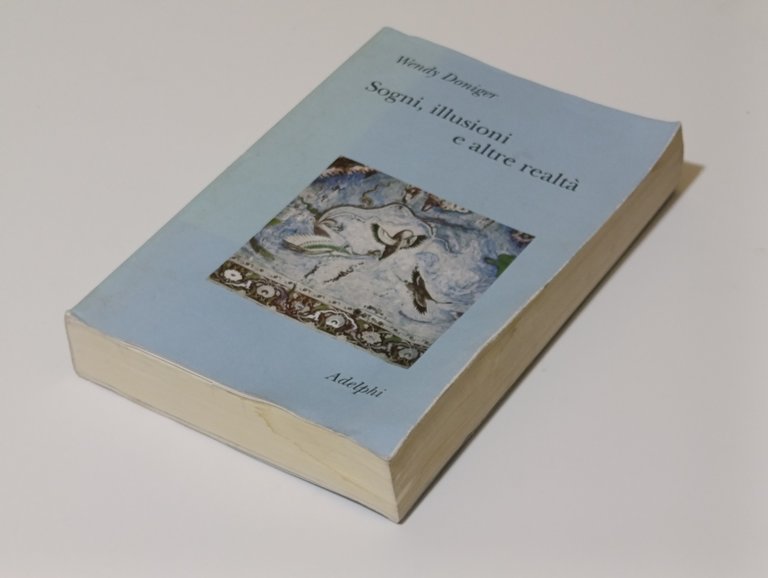Sogni, illusioni e altre realtà