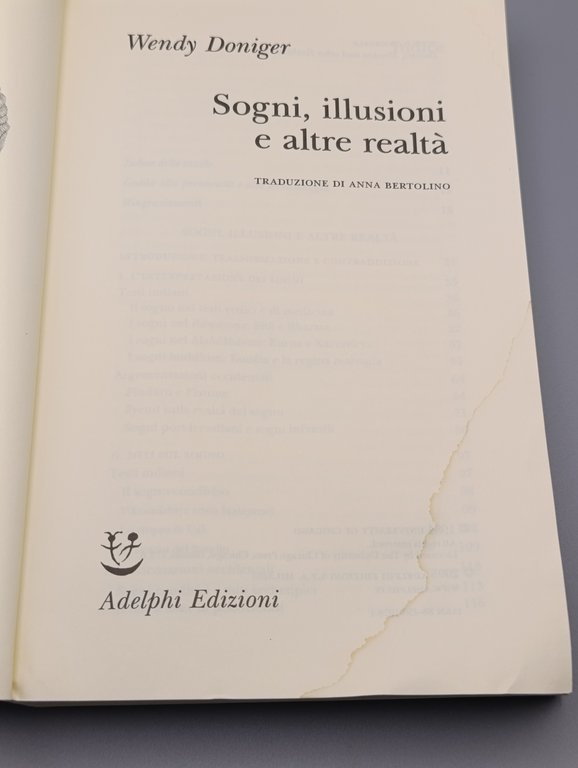 Sogni, illusioni e altre realtà