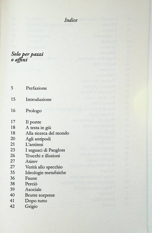 Solo per pazzi o affini