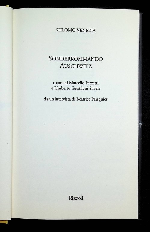 Sonderkommando Auschwitz Libro Shlomo Venezia Camere Gas Lager Rizzoli Rilegato