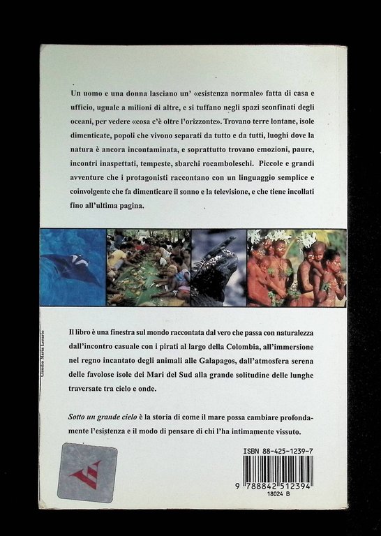 Sotto un grande cielo. Mille giorni di mare, di avventura …