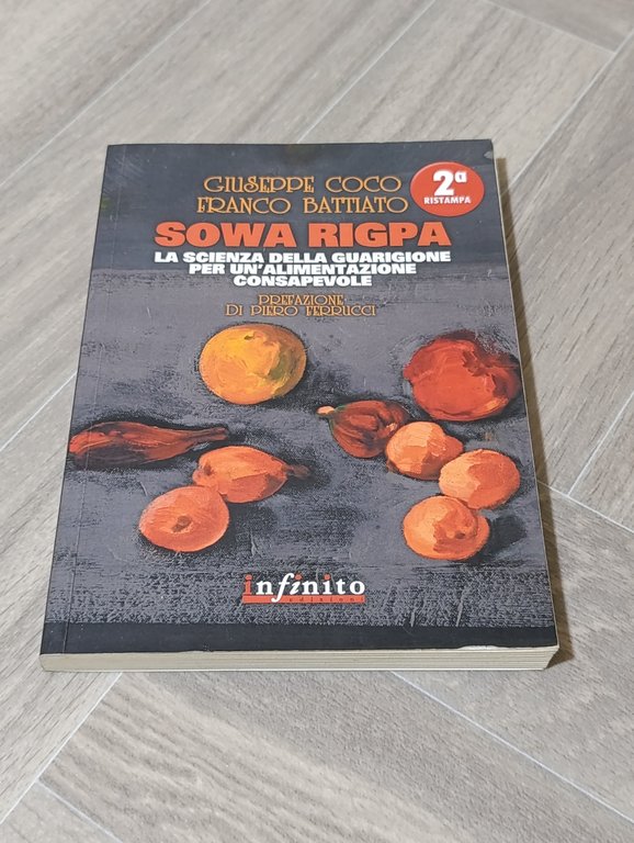 Sowa rigpa. La scienza della guarigione per un'alimentazione consapevole