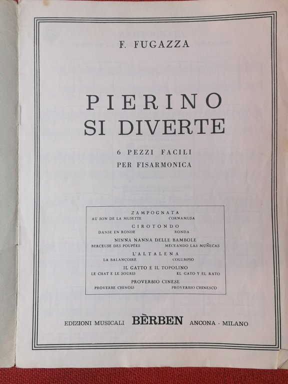 SPARTITO F.Fugazza PIERINO SI DIVERTE 6 pezzi facili per fisarmonica …