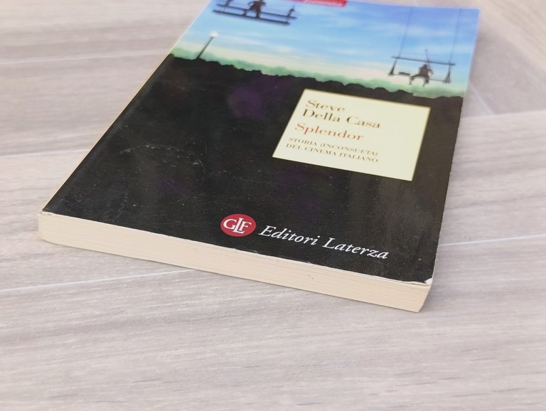 Splendor, Storia Inconsueta del Cinema Italiano - Della Casa 1^ …