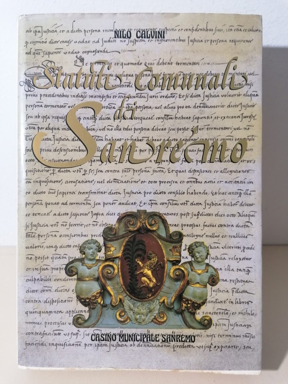 Statuti Comunali Di Sanremo Libro Nilo Calvini Storia Sanremasca 1983