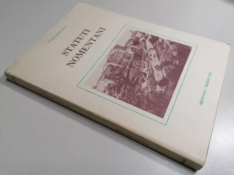 Statuti Nomentani Libro Antonio Moscatelli Storia Di Mentana Camillo Orsini …