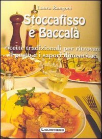 Stoccafisso e baccalà. Ricette tradizionali per ritrovare il gusto e … | Immagine principale