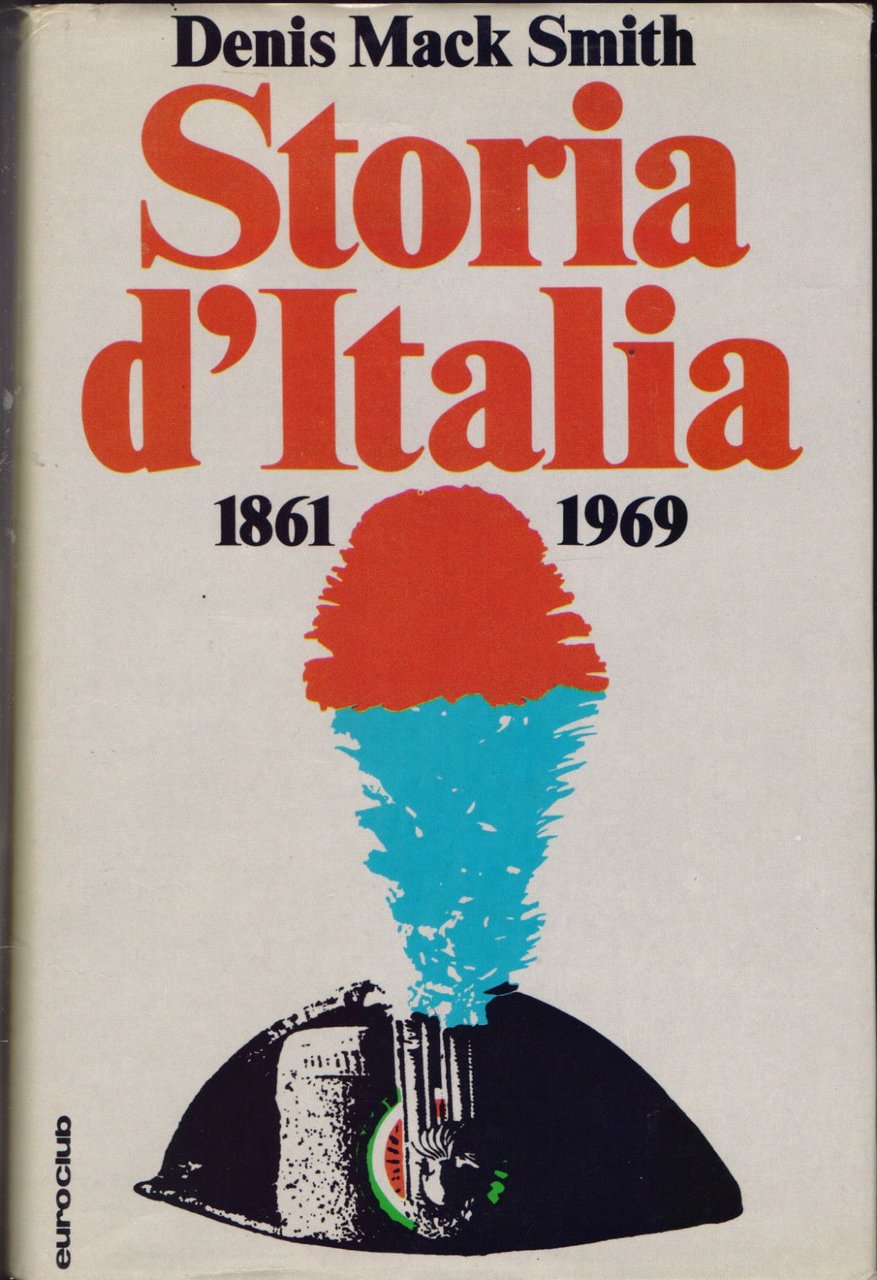 Storia d'Italia. 1861-1969 - Denis Mack Smith | Immagine principale