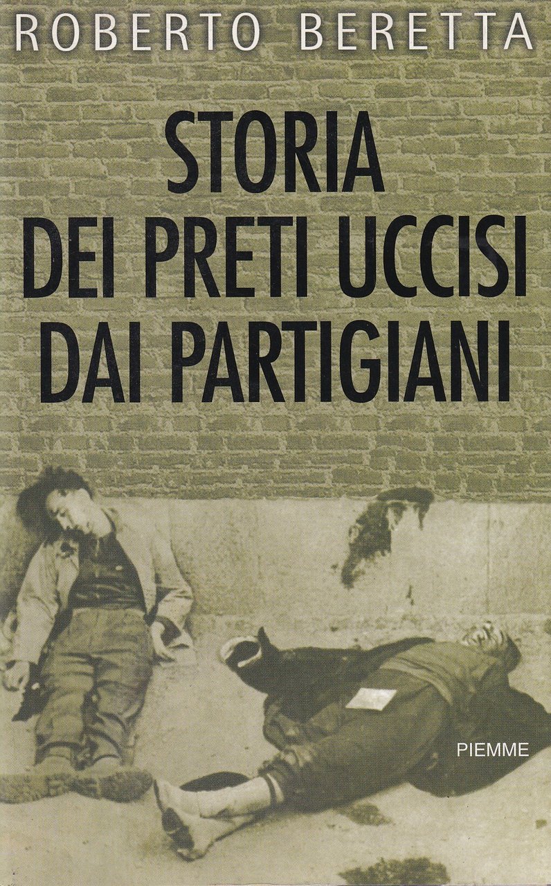Storia dei preti uccisi dai partigiani | Immagine principale