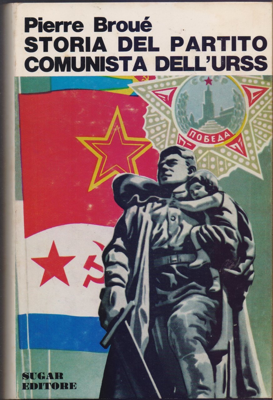 Storia del Partito comnista del'URSS - Pierre Brouè | Immagine principale