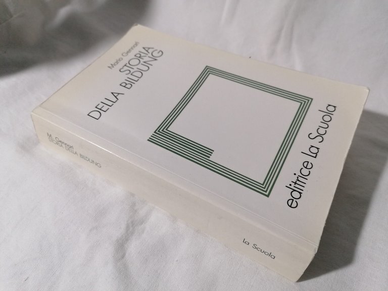 Storia della Bildung - Libro Mario Gennari Editrice La Scuola …