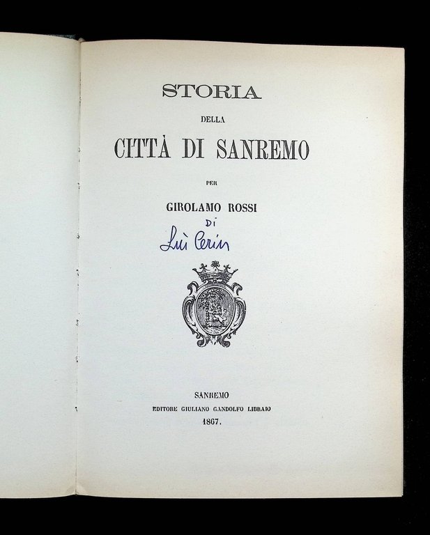 Storia Della Città di Sanremo Libro Girolamo Rossi Anastatica Atesa …