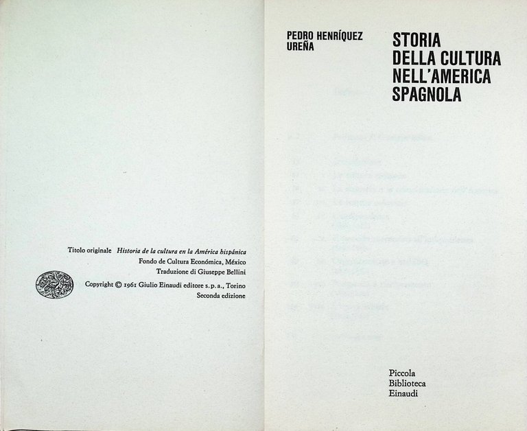 Storia della Cultura nell'America Spagnola Libro Henriquez Urena Einaudi 2^ …