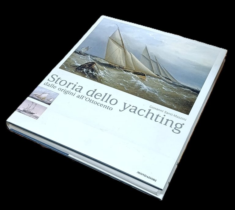 Storia dello Yachting Dalle Origini all'Ottocento. Edizione Illustrata | Immagine Gallery 3