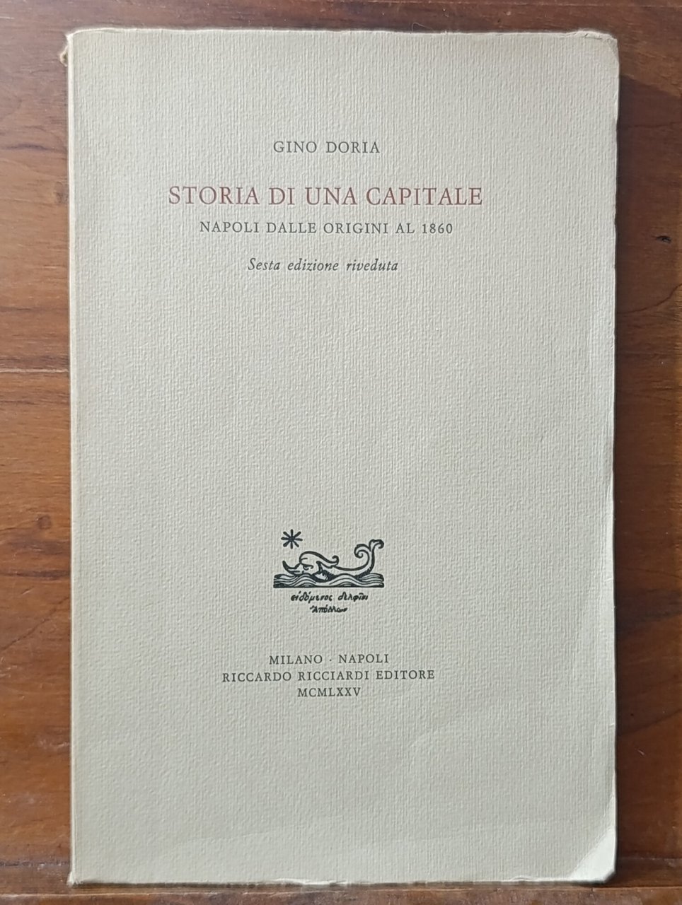 Storia di una capitale. Napoli dalle origini al 1860. Sesta … | Immagine principale