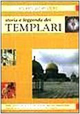 Storia e leggenda dei templari - a cura di A. … | Immagine principale