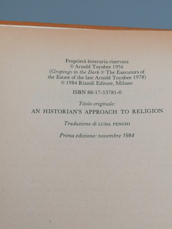 Storia e Religione Alle Radici Della Civiltà Arnold Toynbee 1^ …
