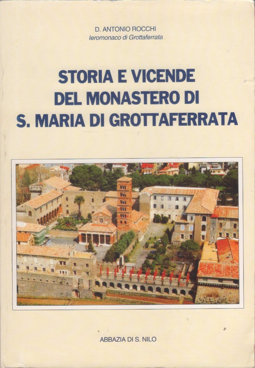 Storia e vicende del Monastero di S. Maria di Grottaferrata | Immagine principale