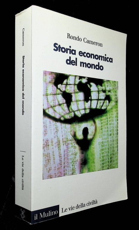 Storia Economica del Mondo Libro Rondo Cameron 1998 il Mulino …