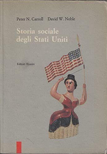 Storia sociale degli Stati Uniti - Peter N. Carroll | Immagine principale