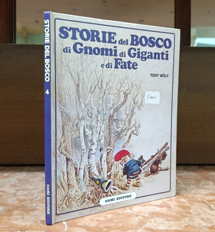 Storie del Bosco di Gnomi di Giganti e di Fate | Immagine Gallery 2
