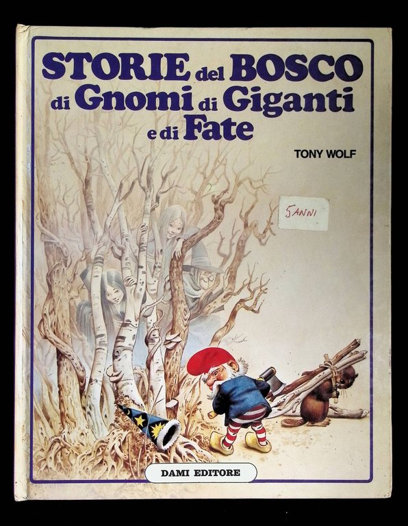 Storie del Bosco di Gnomi di Giganti e di Fate | Immagine Gallery 5