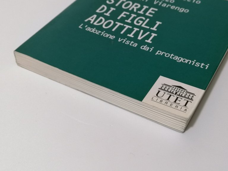 Storie Di FIgli Adottivi L'Adozione Vista Dai Protagonisti Libro UTET …