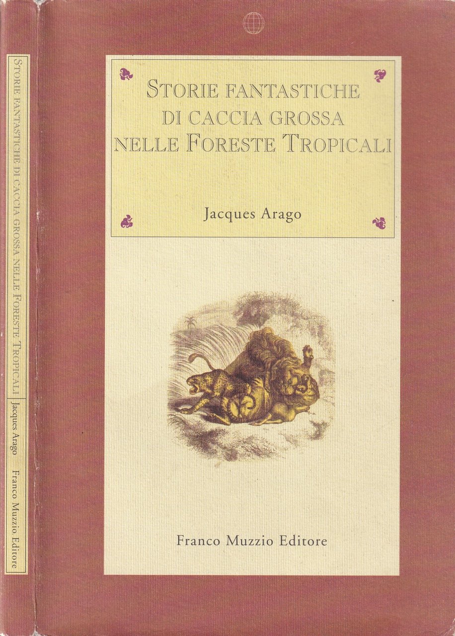 Storie fantastiche di caccia grossa nelle foreste tropicali