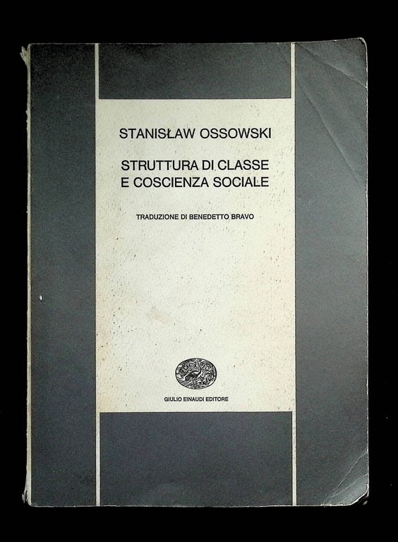 Struttura di Classe e Coscienza Sociale