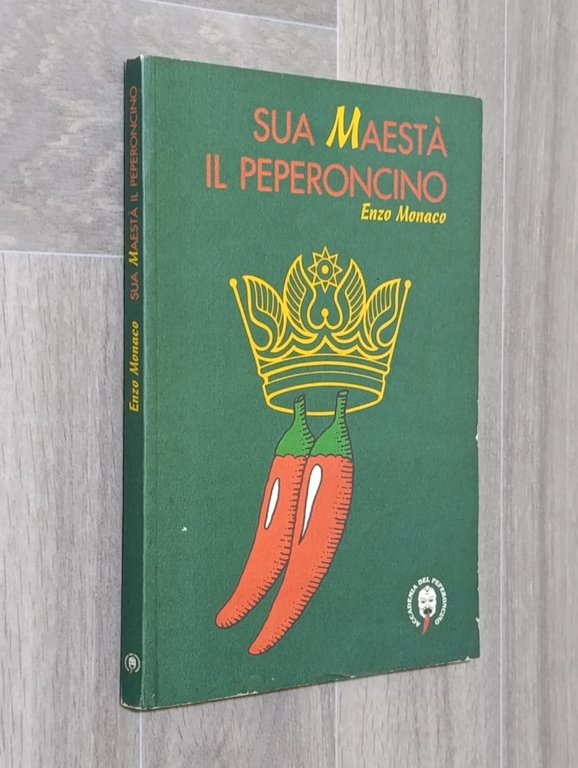 Sua Maestà il Peperoncino