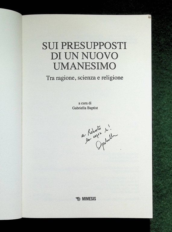 Sui Presupposti Di Un Nuovo Umanesimo Ragione Scienza Religione Baptist …