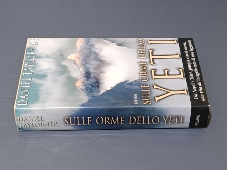 Sulle orme dello Yeti. Tra Nepal e Tibet, giungla e …