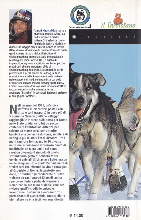 Sulle orme di Balto. 1200 chilometri in Alaska. Da Tarvisio … | Immagine Gallery 2
