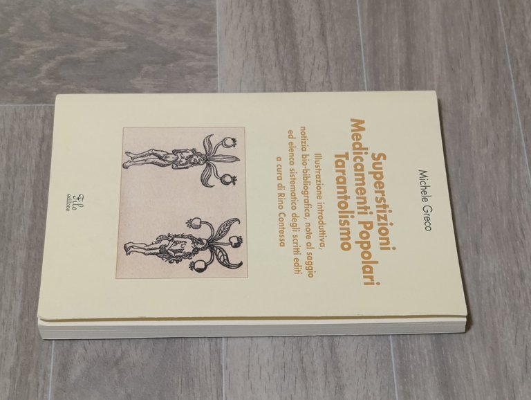 Superstizioni, medicamenti popolari, tarantolismo