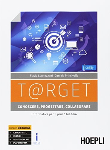 T@rget conoscere, progettare, collaborare. Informatica I biennio NO Laboratorio - … | Immagine principale