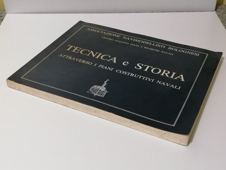 Tecnica E Storia Attraverso I Piani Costruttivi Navali Libro Modellismo …