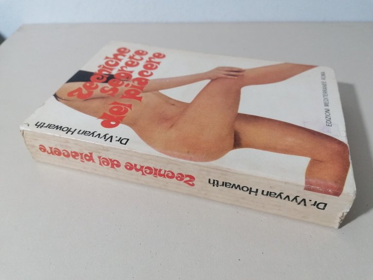 Tecniche Segrete Del Piacere Libro Vyvyan Howarth Mediterranee Sesso Estasi