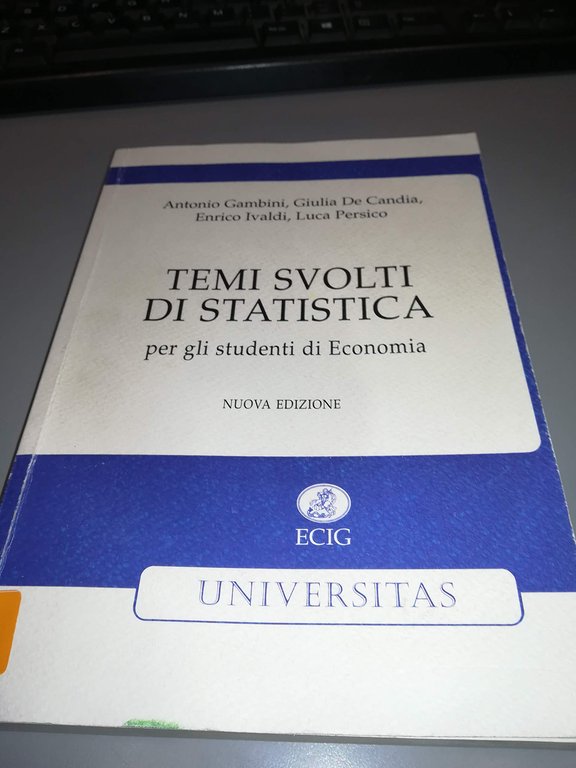 Temi svolti di statistica per gli studenti di Economia