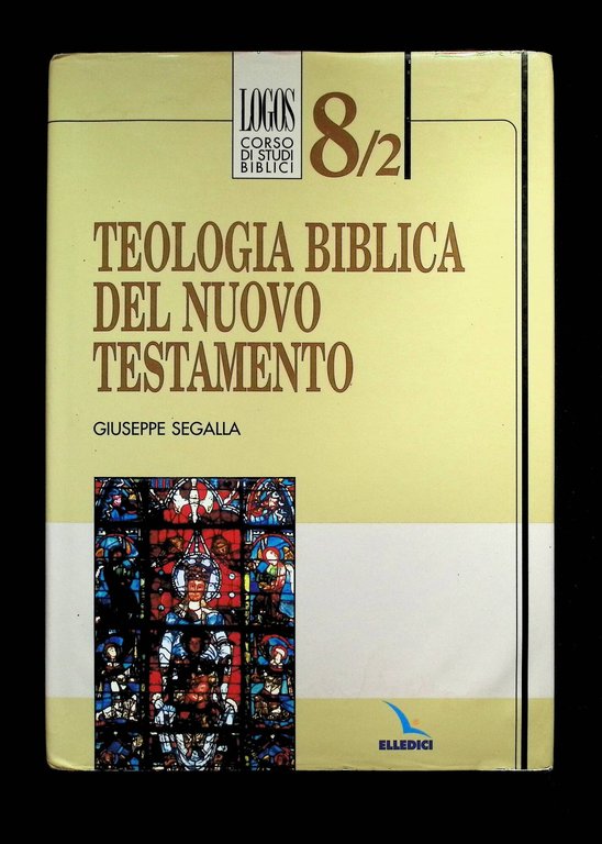 Teologia biblica del Nuovo Testamento: 8/bis | Immagine Gallery 6