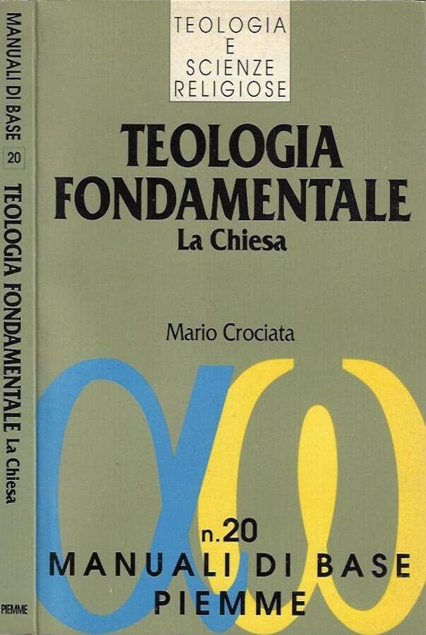 Teologia fondamentale. La Chiesa