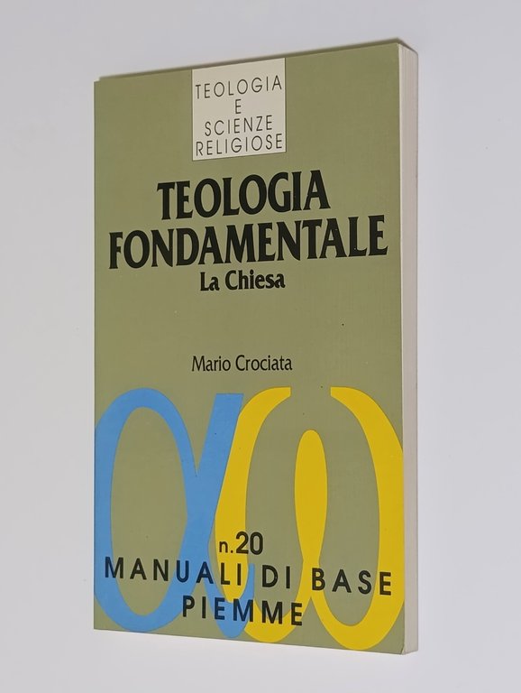 Teologia fondamentale. La Chiesa